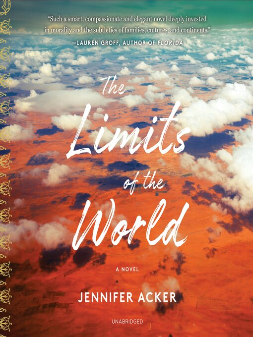 Title details for The Limits of the World by Jennifer Acker - Available